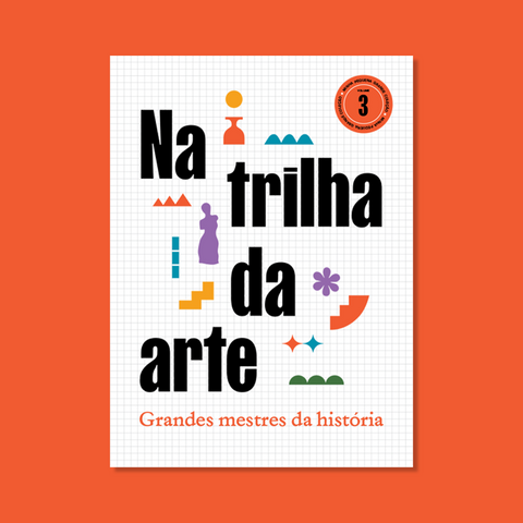 Livro Ilustrado - Na Trilha da Arte | Volume 3